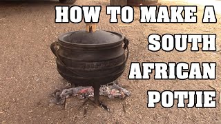 How to Make a Traditional South African Potjie / Potjiekos