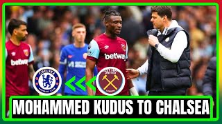 MOHAMMED KUDUS TO CHELSEA !HERE WE GO GHANAIAN TALKS