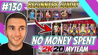 NBA 2K20 A BEGINNERS GUIDE TO MYTEAM!! TIPS AND TRICKS FOR NEW PLAYERS!! | NO MONEY SPENT #130
