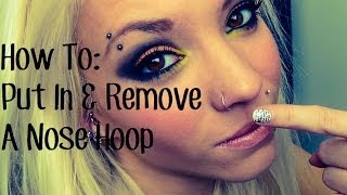 How To: Put In & Take Out A Nose Hoop.