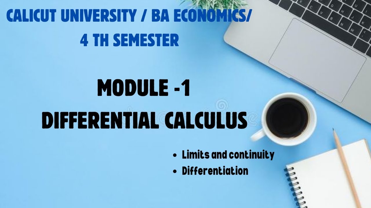 Q.T /Module-1/Differential Calculus/Limits and continuity/4 th semester/BA ECONOMICS