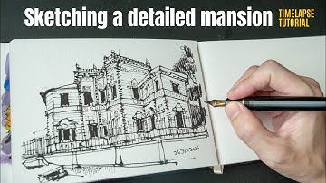 Mansion sketch with pen and ink (timelapse tutorial)