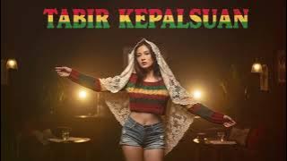 TABIR KEPALSUAN || REGGAE COVER
