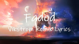 Alan Walker - Faded (TikTok Remix) [Lyrics] | where are you now