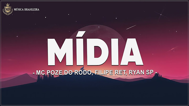 MÍDIA - MC Poze do Rodo, Filipe Ret, Ryan SP (Letra/Legendado)