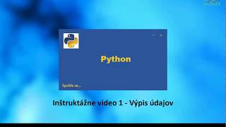 Python - Výpis údajov (inštruktážne video) screenshot 2