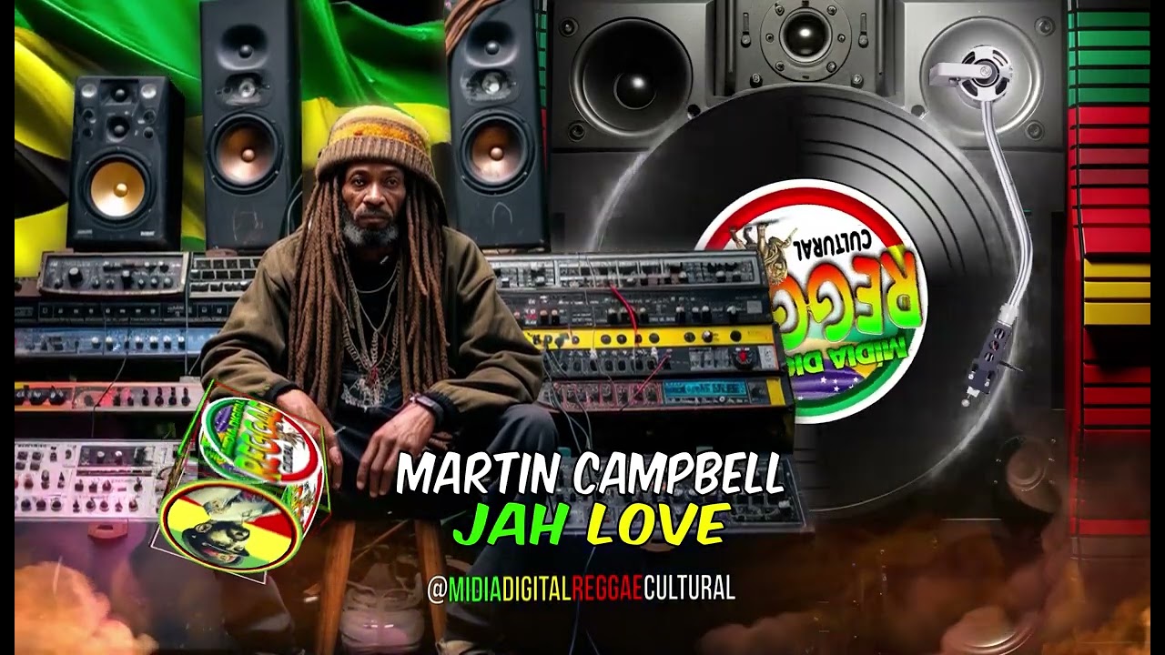 Martin Campbell - Jah Love - YouTube