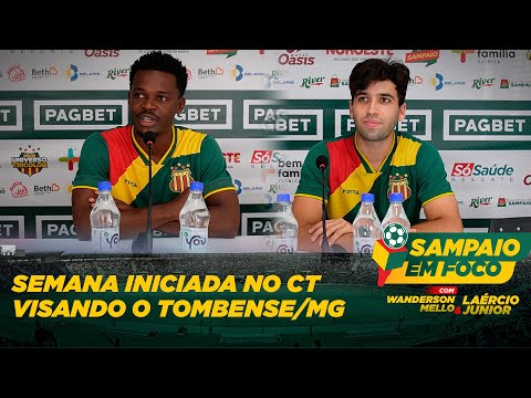 O SAMPAIO se PREPARA para jogar EM MINAS GERAIS  | SAMPAIO EM FOCO | PROGRAMA #174