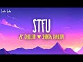 AP Dhillon Shinda Kahlon STFU Lyrics AP Dhillon Shinda Kahlon STFU Lyrics