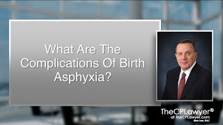 What Are The Complications Of Birth Asphyxia?