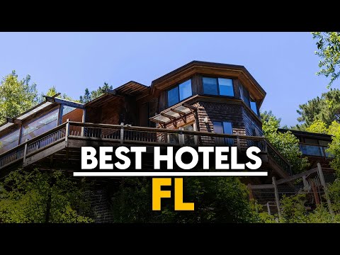 Best Hotels In Fl, Usa - Top 5 Picks For Any Budget