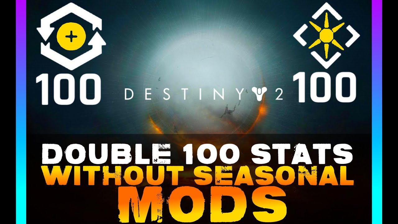 Destiny 2 - How to get DOUBLE 100 STATS Without Seasonal MODS | Everything you need to know