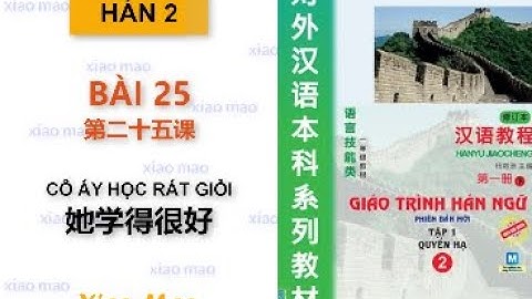[Luyện nghe] QUYỂN 2 BÀI 25 HÁN NGỮ // Cô ấy học rất giỏi // 她学得很好