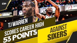 TJ Warren Scores Career High 53 Points Against Sixers