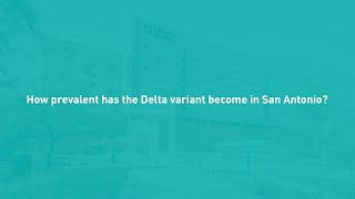 VIdeo: What you need to know about the Delta Variant. Dr. Jason Bowling with University Health a...