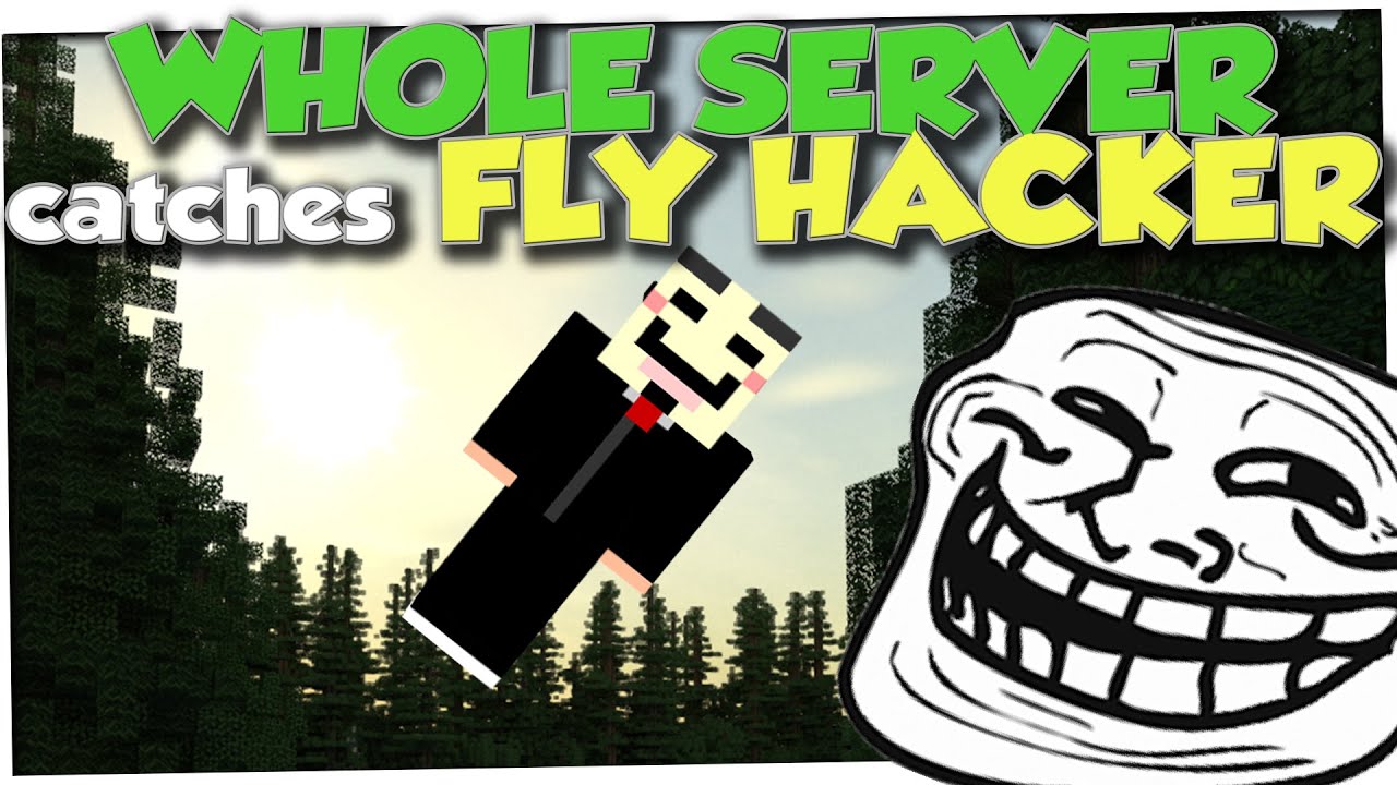 Minecraft Trolling - HACKER CAUGHT DURING WHOLE SERVER TROLL (Minecraft ...