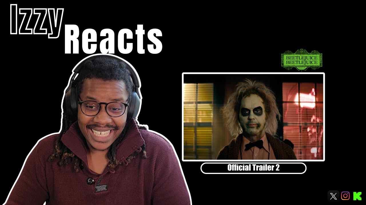 BeetleJuice BeetleJuice | Official Trailer #2 Reaction - IzzyReacts
