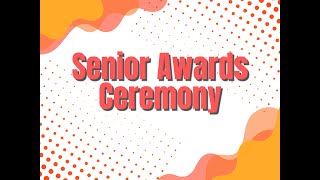 2022 Senior Awards Ceremony