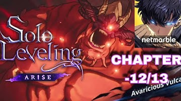 Solo Leveling: Arise - Chapter 12 & 13 Walkthrough | Epic Boss Fights Guide