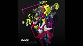 Tipper - Oi Oi Spit