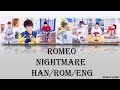 Romeo - Nightmare (Han/Rom/Eng) Lyrics