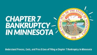 Chapter 7 Bankruptcy Minnesota: Cost and Qualification in 2024