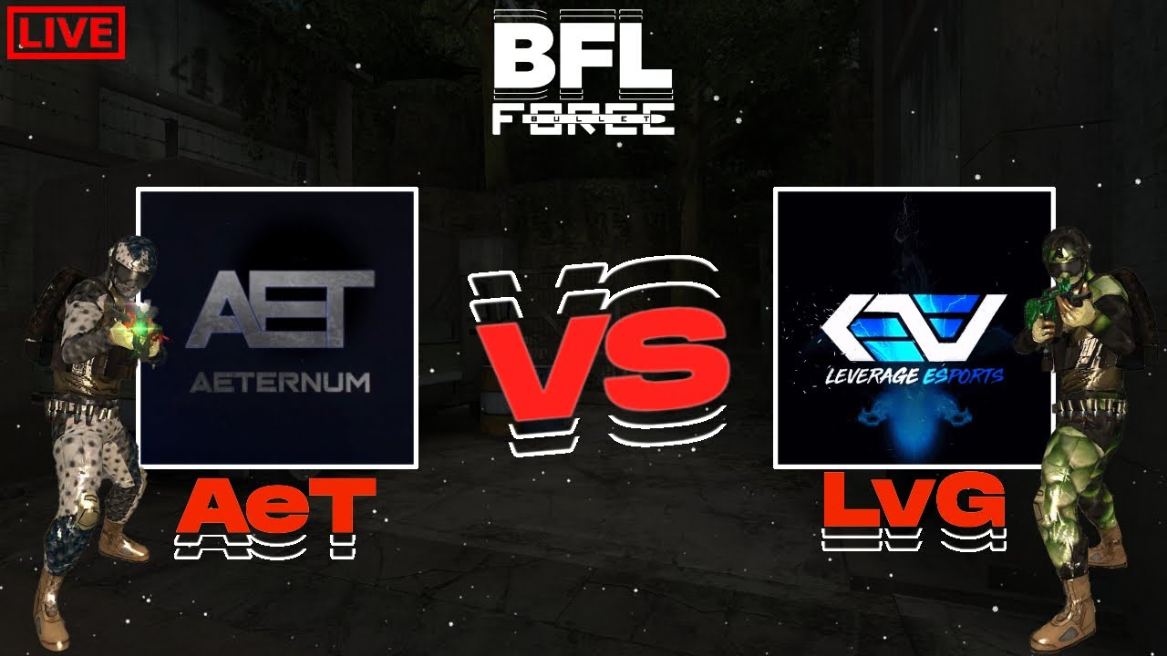 AeT vs LvG BULLET FORCE LEAGUE Live by Daweed - YouTube