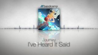 02 - Journey - Ive Heard It Said