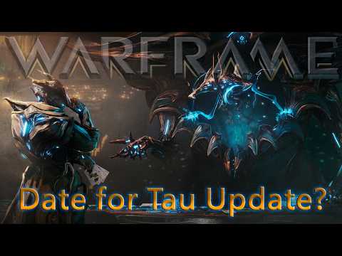 Warframe - Devstream 198 Going To Date Tau Update?