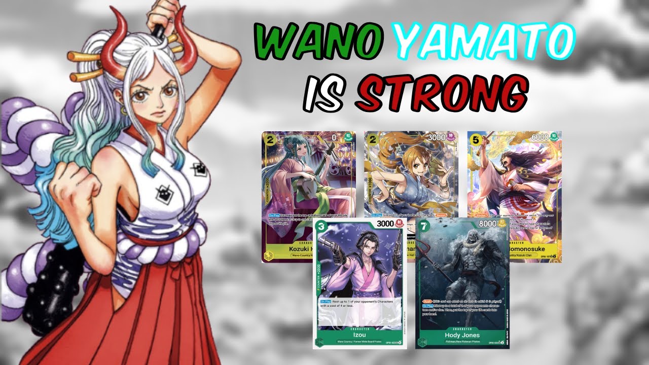 Strongest Wano Yamato Deck (OP06) One Piece TCG Decklist YouTube
