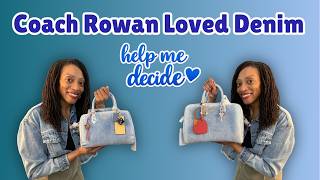 Regular Vs Large Coach Rowan Loved Denim Which One Should I Keep?