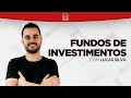 Fundos de Investimentos | Tire todas suas DÚVIDAS! 👏 Aula Grátis com Prof. Lucas Silva 😱