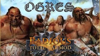Total War Warhammer 3 (Radious Mod, new Ogres unit's performance)