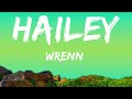 WRENN Hailey Lyrics BABEL 30mins Feeling Your Music mp3