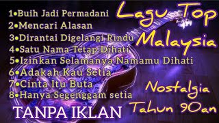 Lagu Malaysia Terpopuler Hingga Kini[Nostalgia Tahun 90an] #Lagumalaysia#terpopulerlagumalaysia