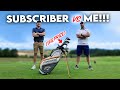 ME vs A SUBSCRIBER for a new set of golf clubs!