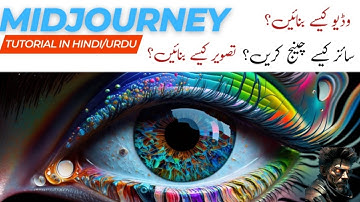 Midjourney Tutorial In Urdu Hindi | Midjourney AI Art | How To Generate Video Using AI