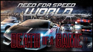 Death of a Game: Need for Speed World