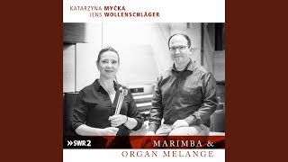 Suite Nr. 2 in B-Minor BWV 1067 (Arr. for Marimba and Organ by Katarzyna Mycka and Jens...