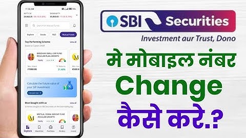 SBI Securities Me Mobile Number Kaise Change Kare!! How To Change Mobile Number In SBI Securities!!
