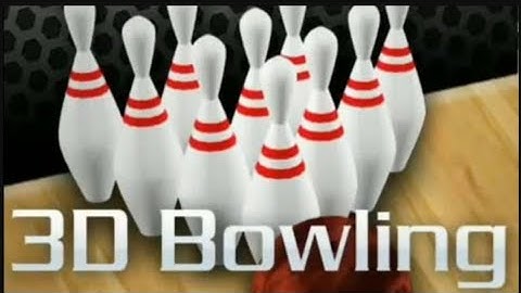 3D Bowling Gameplay - The Best 3D Bowling Game!