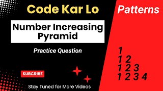 Pattern 3 Number Increasing Pyarmid Pattern C Code Kar Lo