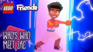 Мульт Whos Who Meet Zac LEGO Friends The Next Chapter