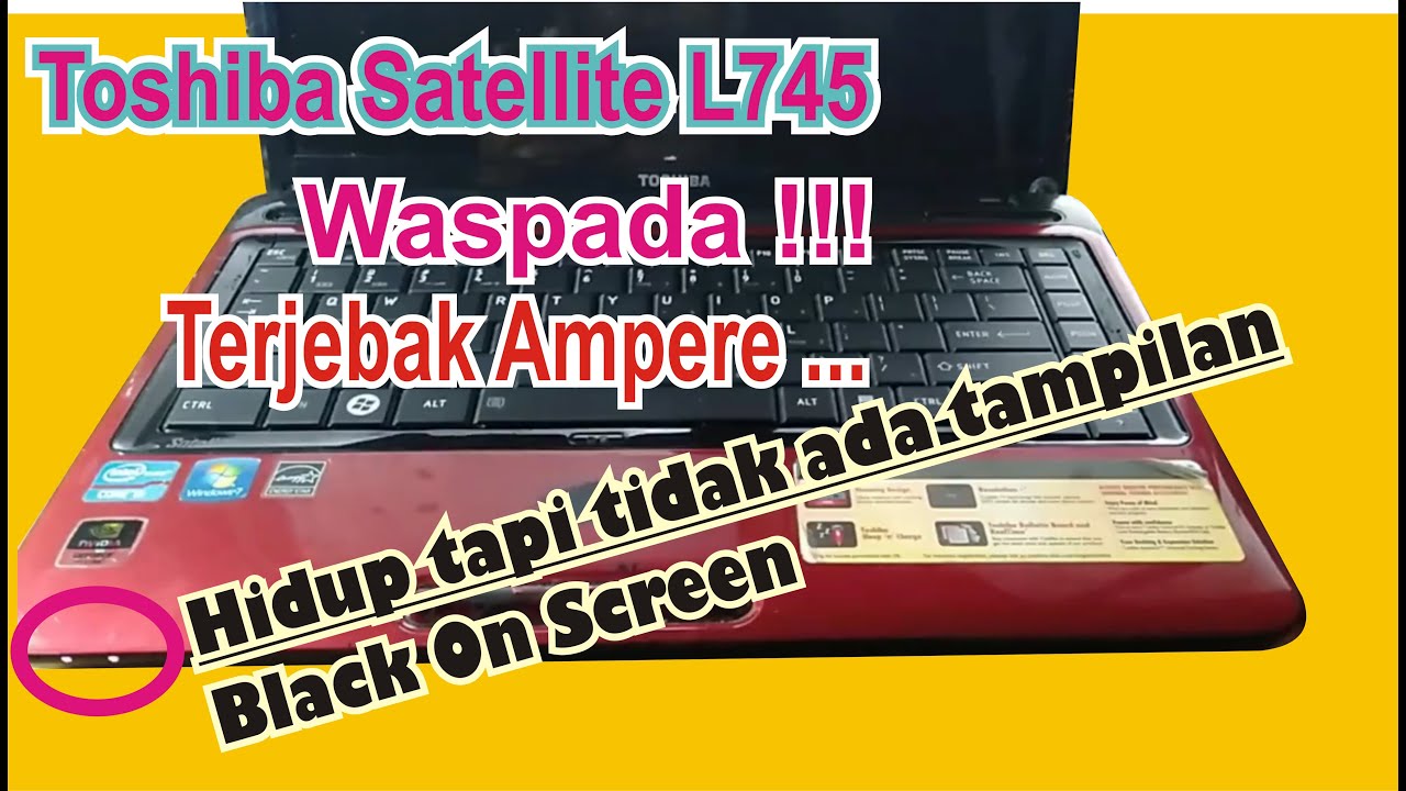 cara perbaiki #Toshiba #L745 Toshiba Layar gelap, Black On screen