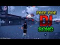Free fire dj song  for telugu   ramkigaming