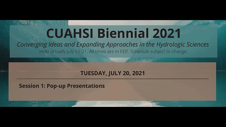 Day 2, Session 1: CUAHSI Biennial 2021
