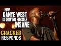 How Kanye West Is Driving Himself Insane - Cracked Responds