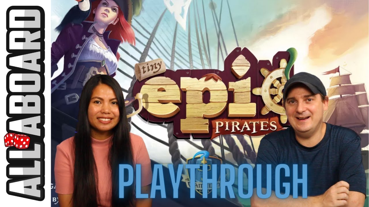 TINY EPIC PIRATES | Board Game | How to Play and Full Playthrough
