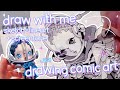draw with me your fav figure on a rainy day⌖꙳ drawing comic art + no talking・*☽