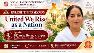 Live | United We Rise as a Nation | BK Asha Behn | Enlightening Session | Social Leaders Conference